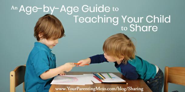 An age-by-age guide to teaching your child to share | Your Parenting Mojo