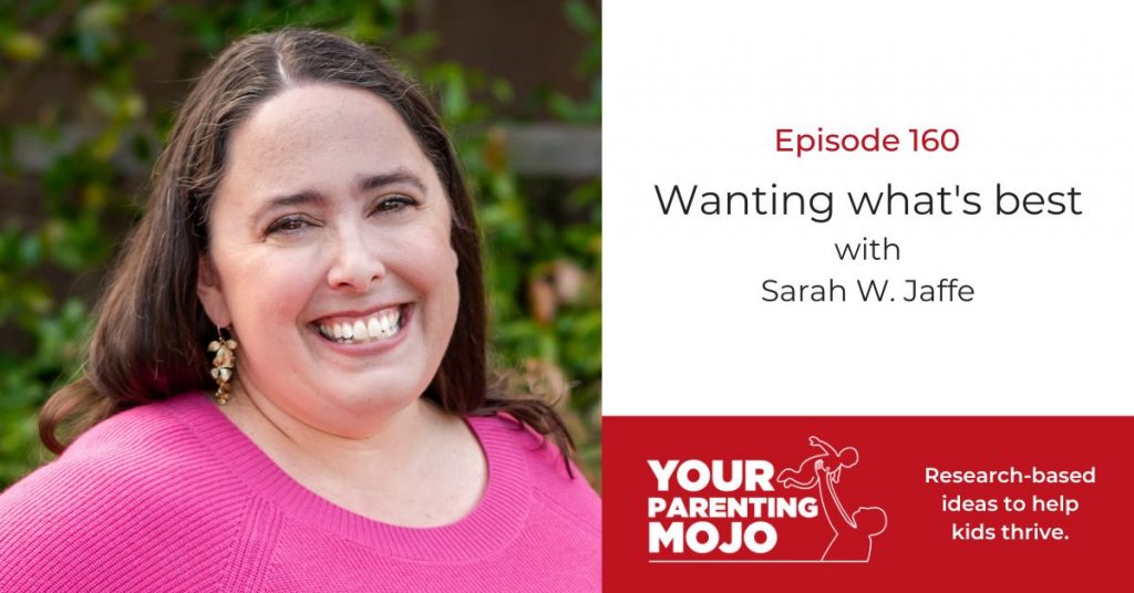 Wanting What’s Best with Sarah Jaffe